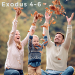 God Blesses His Family in Exodus 4-6